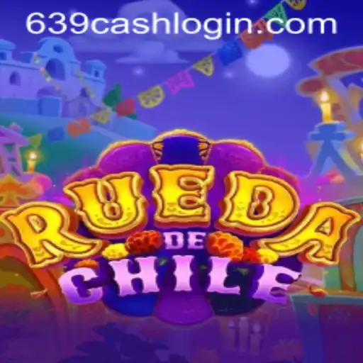 Discover the Thrilling World of RuedaDeChile: The Game That Captivates with 639cash